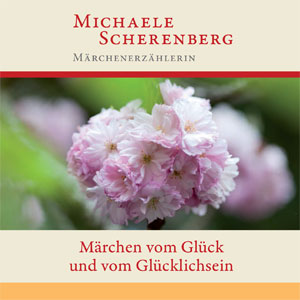 Märchen genießen....  CD oder DVD von Michaele Scherenberg, Frankfurt
