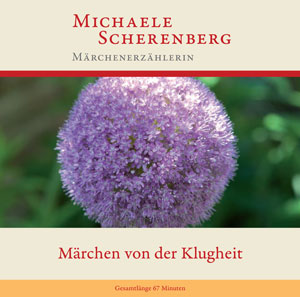 Märchen genießen....  CD oder DVD von Michaele Scherenberg, Frankfurt