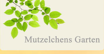 Mutzelchens Garten - Michaele Scherenberg - Märchenerzählerin -  Wohlfühlhaus Bad Homburg